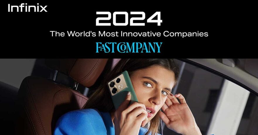 Infinix named one of The World's Most Innovative Companies 2024 by Fast Company via Revu Philippines