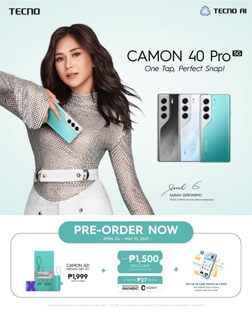 TECNO CAMON 40 Pro 5G preorder period and freebies with Sarah Geronimo via Revu Philippines