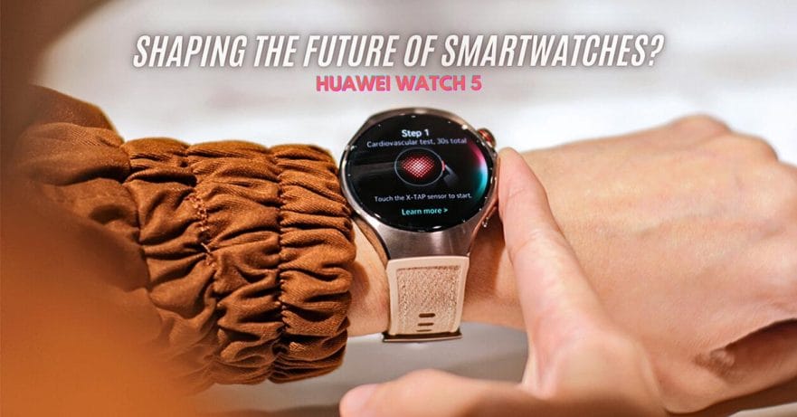 HUAWEI WATCH 5 review and feature video by Alora Uy Guerrero and Ramon Monch Lopez of Revu Philippines