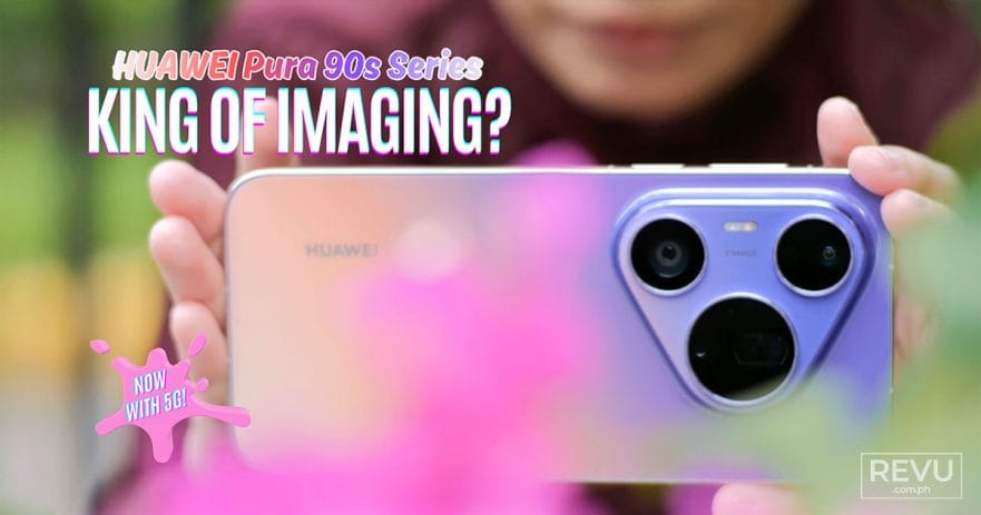 HUAWEI Pura 90s Pro Max and HAUWEI Pura 90s Pro review video REVU Philippines